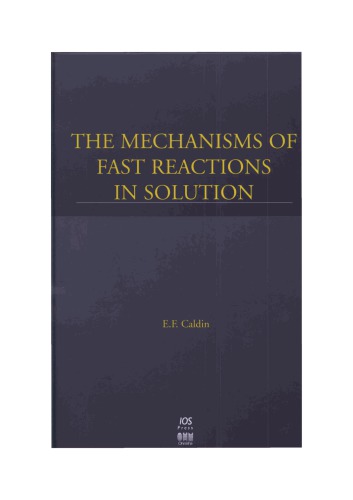 The mechanisms of fast reactions in solution